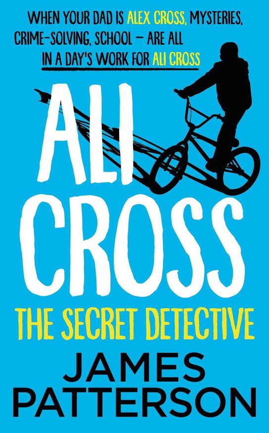 Ali Cross: The Secret Detective -  James Patterson