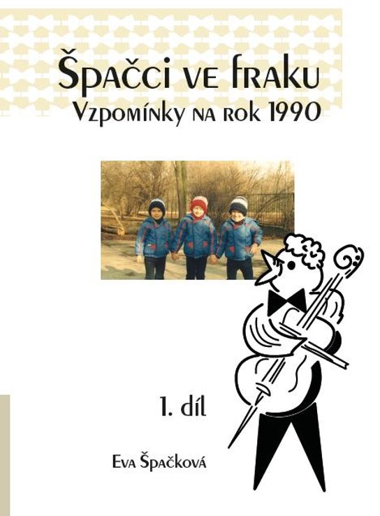 Špačci ve fraku -  Eva Špačková