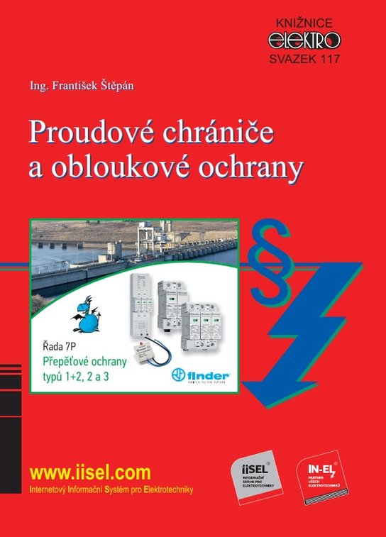 Proudové chrániče a obloukové ochrany (sv. 117) -  Ing. František Štěpán