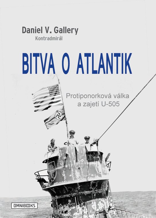 Bitva o Atlantik -  Daniel V. Gallery