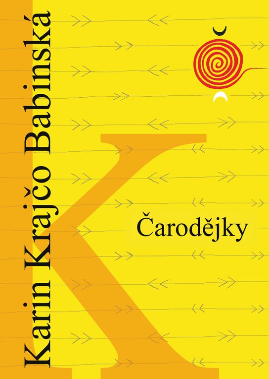 Čarodějky -  Karin Krajčo Babinská