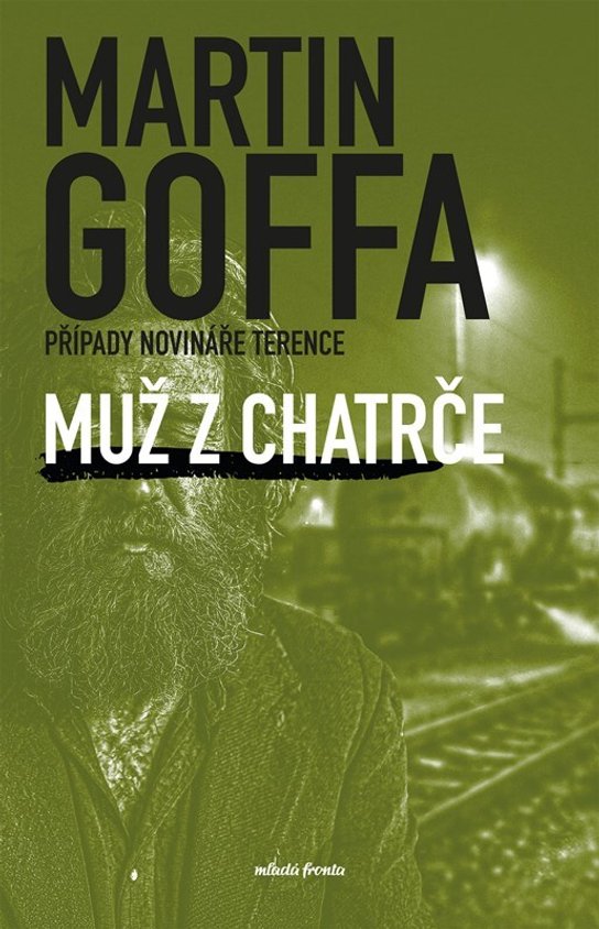 Muž z chatrče -  Martin Goffa