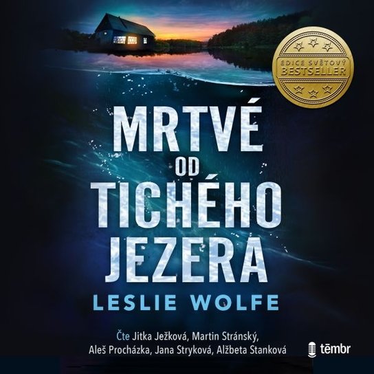 Mrtvé od Tichého jezera -  Leslie Wolfe