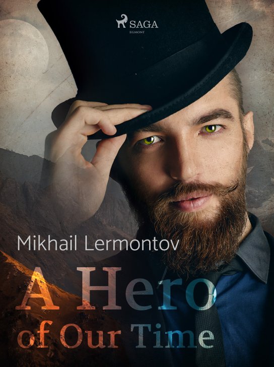 A Hero of Our Time -  Mikhail Lermontov
