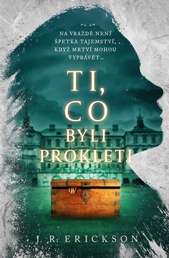 Ti, co byli prokleti -  J.R. Erickson