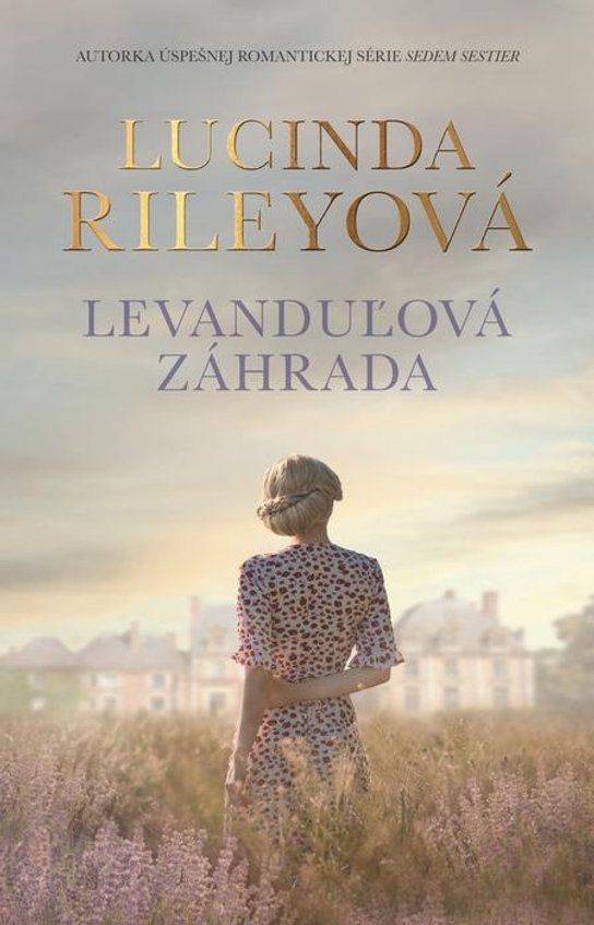 Levanduľová záhrada -  Lucinda Riley