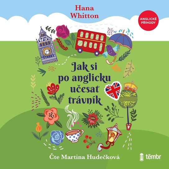 Jak si po anglicku učesat trávník -  Hana Whitton