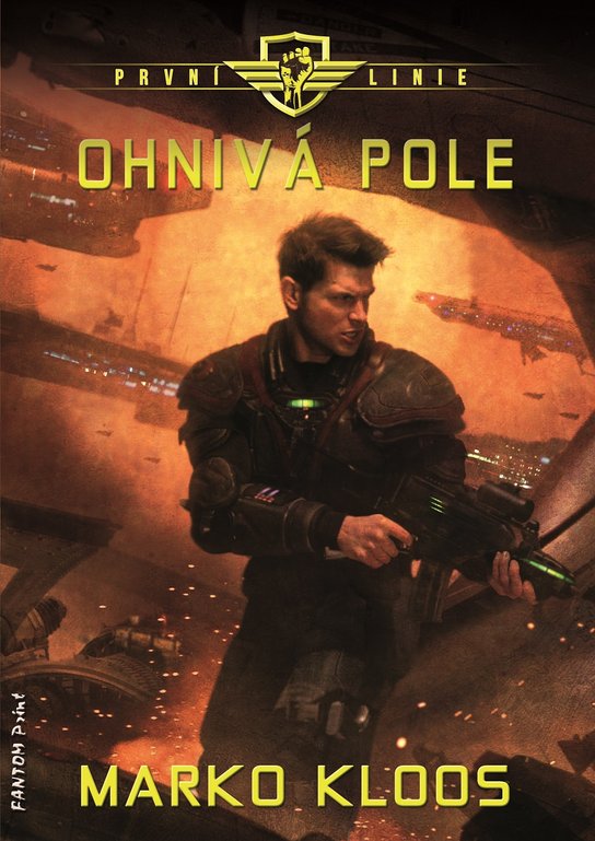 Ohnivá pole -  Marko Kloos