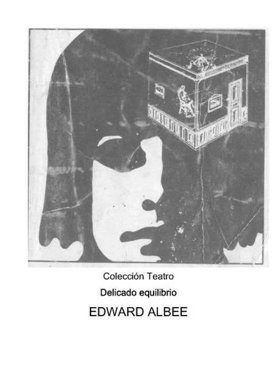 Delicado equilibrio -  Edward Albee