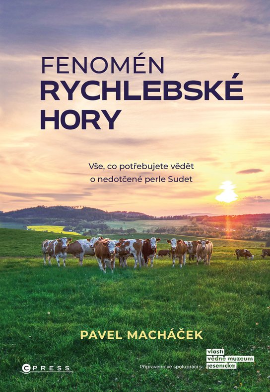 Fenomén Rychlebské hory -  Pavel Macháček