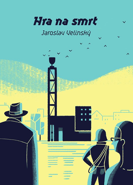 Hra na smrt - Jaroslav Velinský