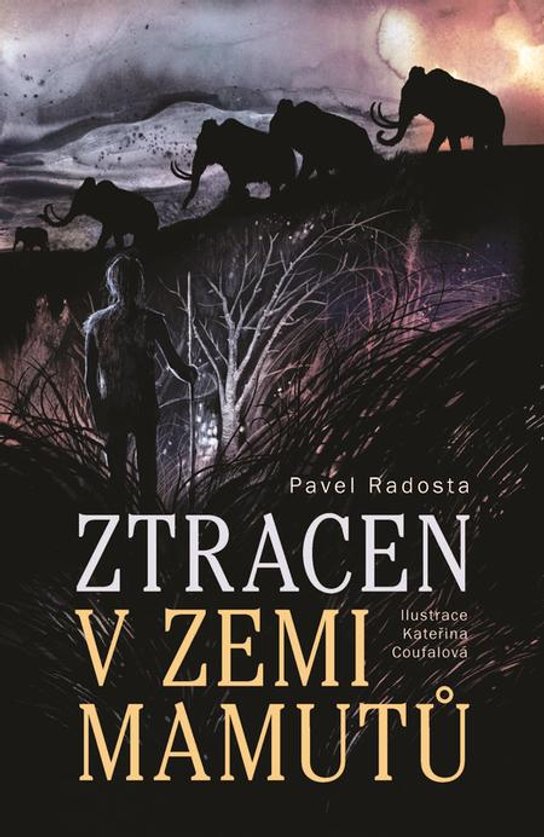 Ztracen v zemi mamutů - Pavel Radosta
