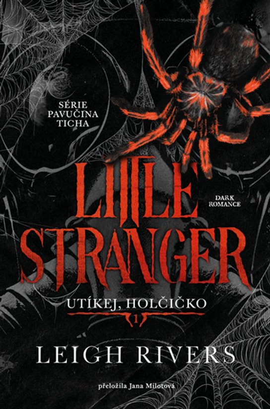 Little Stranger: Utíkej, holčičko -  Leigh Rivers