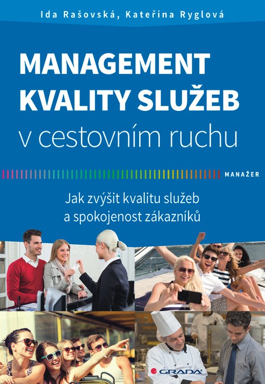 Management kvality služeb v cestovním ruchu -  Kateřina Ryglová