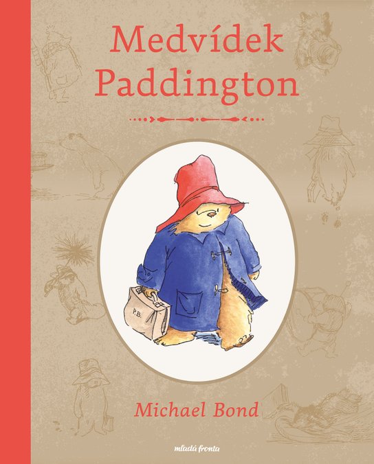 Medvídek Paddington -  Michael Bond