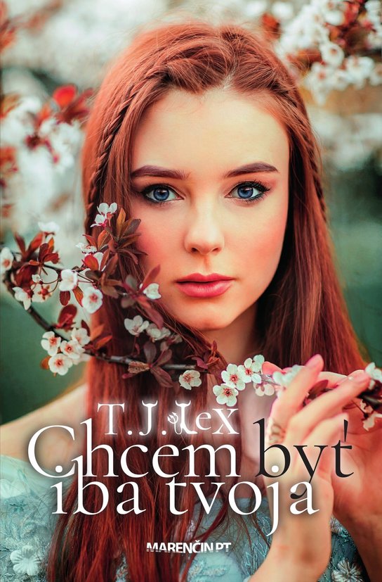Chcem byť iba tvoja -  T.J. Lex