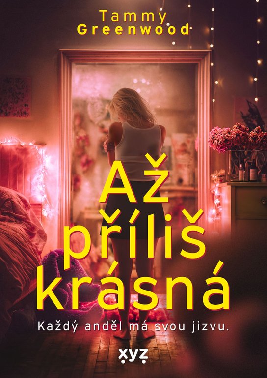 Až příliš krásná -  Tammy Greenwood