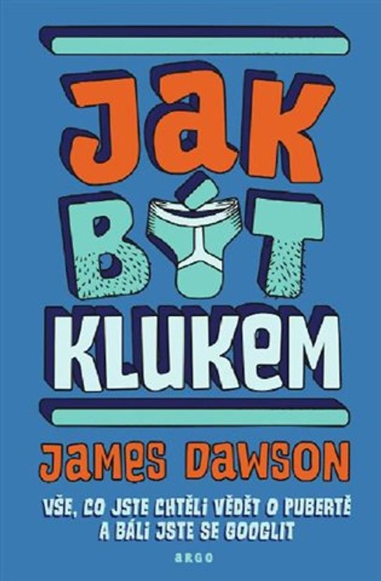 Jak být klukem