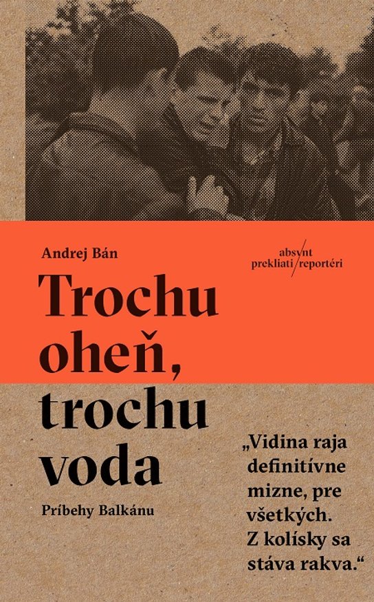 Trochu oheň, trochu voda -  Andrej Bán