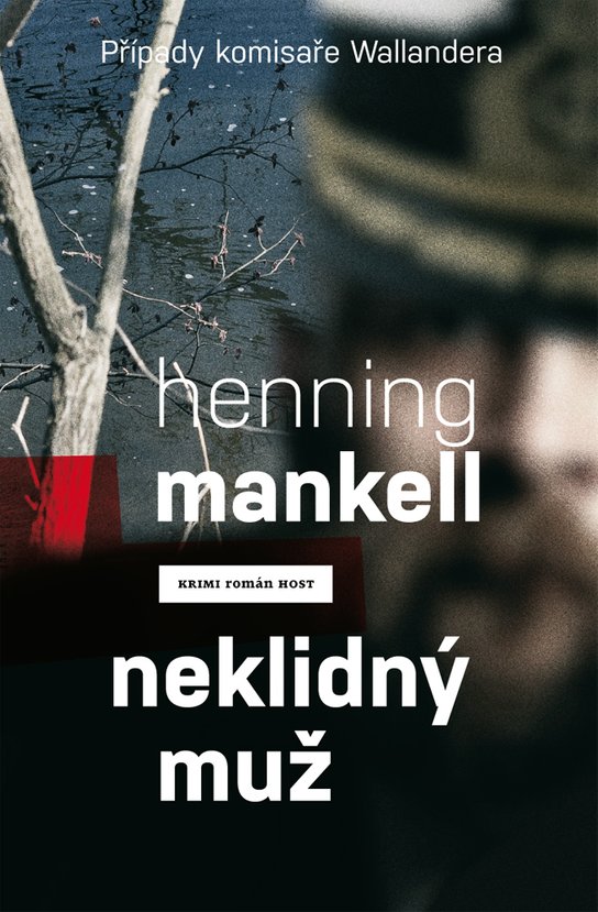 Neklidný muž -  Henning Mankell