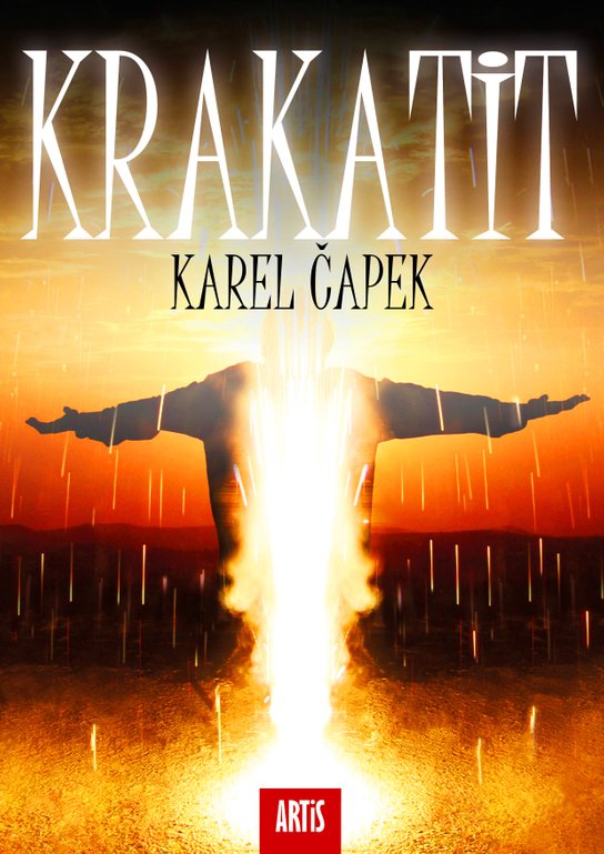 Krakatit - Karel Čapek
