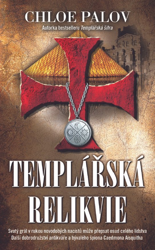 Templářská relikvie -  Chloe Palov