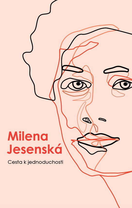 Cesta k jednoduchosti -  Milena Jesenská