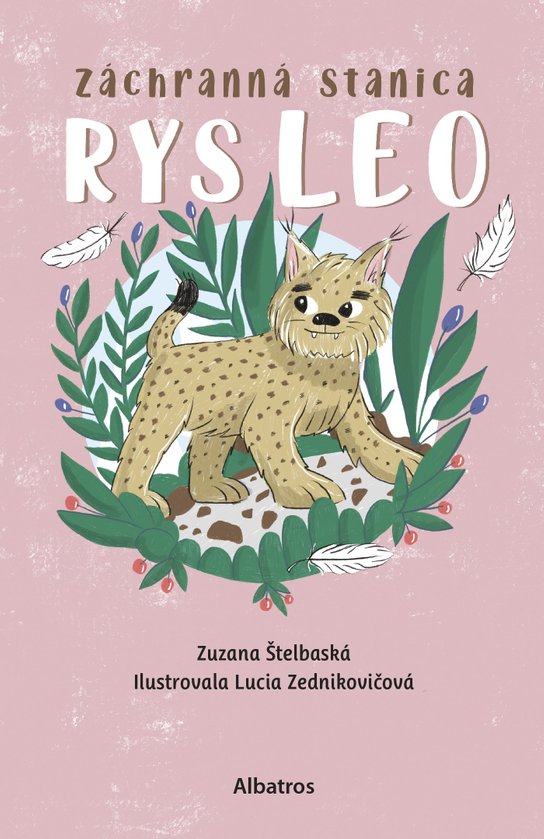 Záchranná stanica: Rys Leo -  Zuzana Štelbaská