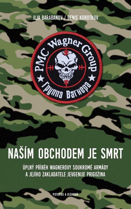 Naším obchodem je smrt - Denis Korotkov, Ilja Barabanov