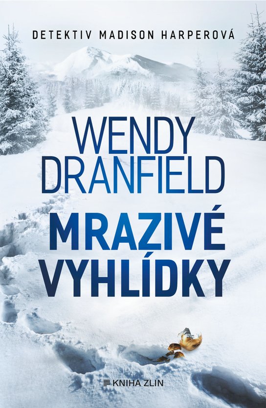 Mrazivé vyhlídky -  Wendy Dranfield