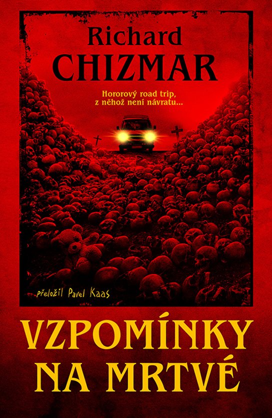 Vzpomínka na mrtvé -  Richard Chizmar