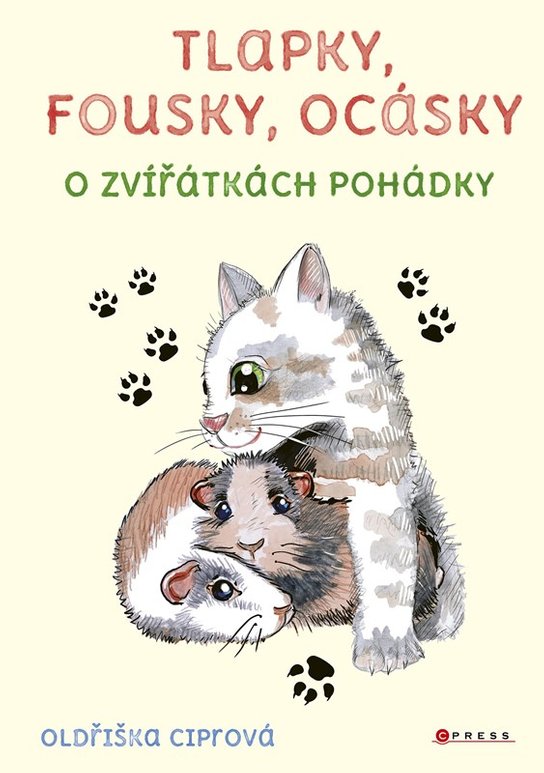 Tlapky, fousky, ocásky -  Oldřiška Ciprová