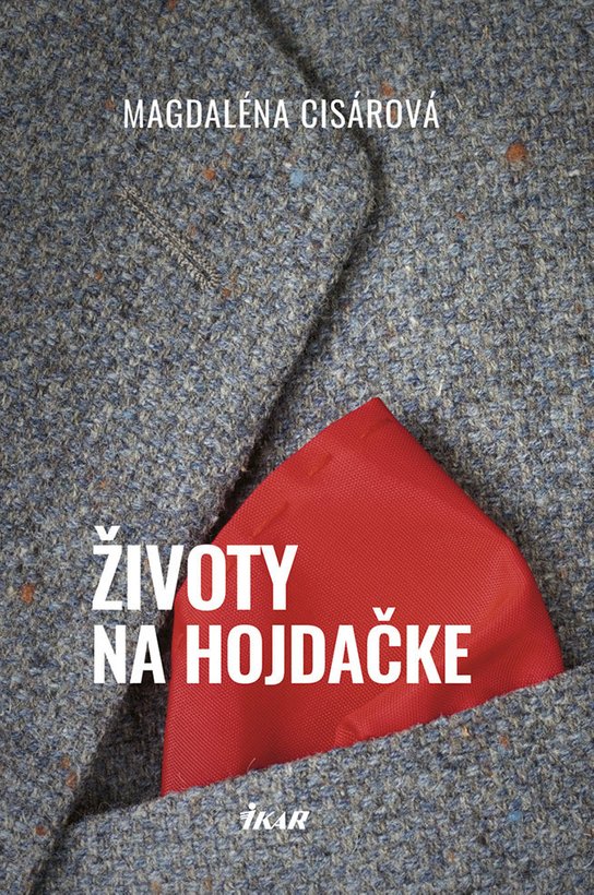 Životy na hojdačke -  Magdaléna Cisárová