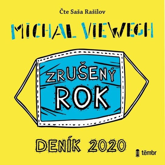 Zrušený rok – Deník 2020 -  Michal Viewegh