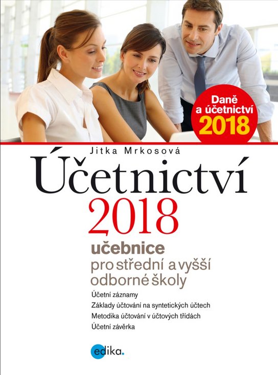 Účetnictví 2018, učebnice pro SŠ a VOŠ -  Jitka Mrkosová