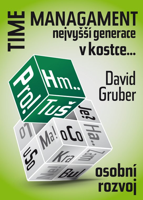 Time management nejvyšší generace v šesti krocích -  David Gruber