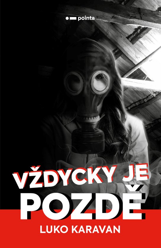 Vždycky je pozdě -  Luko Karavan