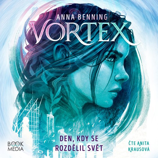 Den, kdy se rozdělil svět -  Anna Benning