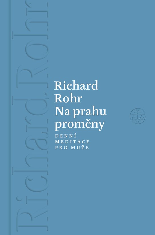Na prahu proměny -  Richard Rohr