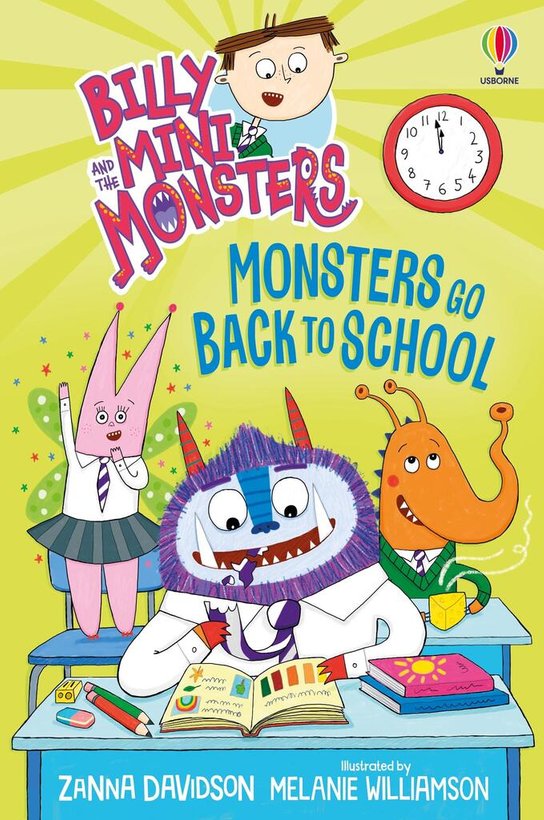 Billy and the Mini Monsters: Monsters Go Back to School -  Zanna Davidson