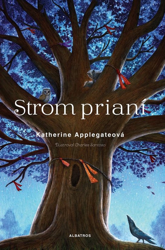 Strom prianí -  Katherine Applegateová
