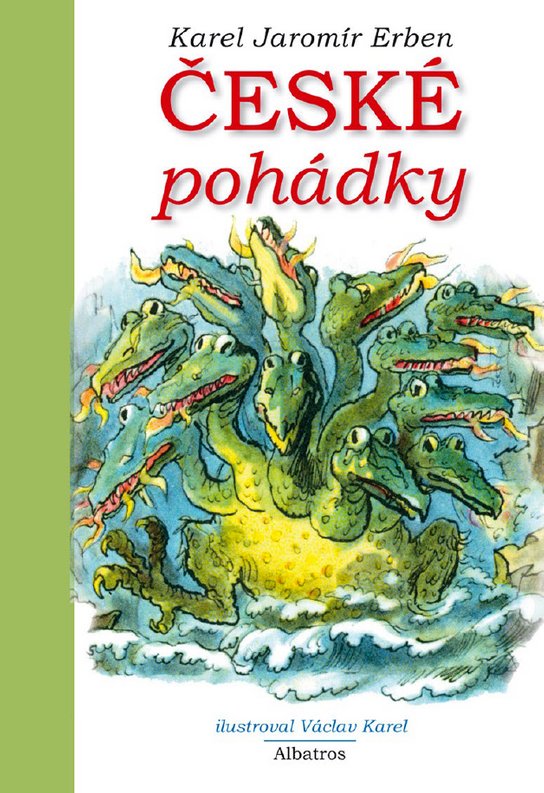 České pohádky K. J. Erbena -  Karel Jaromír Erben
