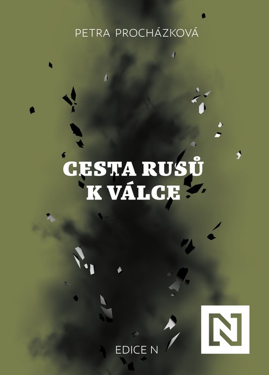 Cesta Rusů k válce -  Petra Procházková