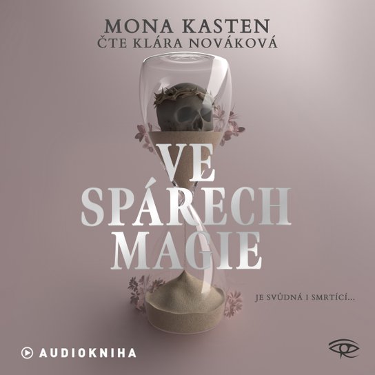 Ve spárech magie -  Mona Kasten