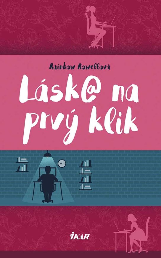 Láska na prvý klik -  Rainbow Rowell