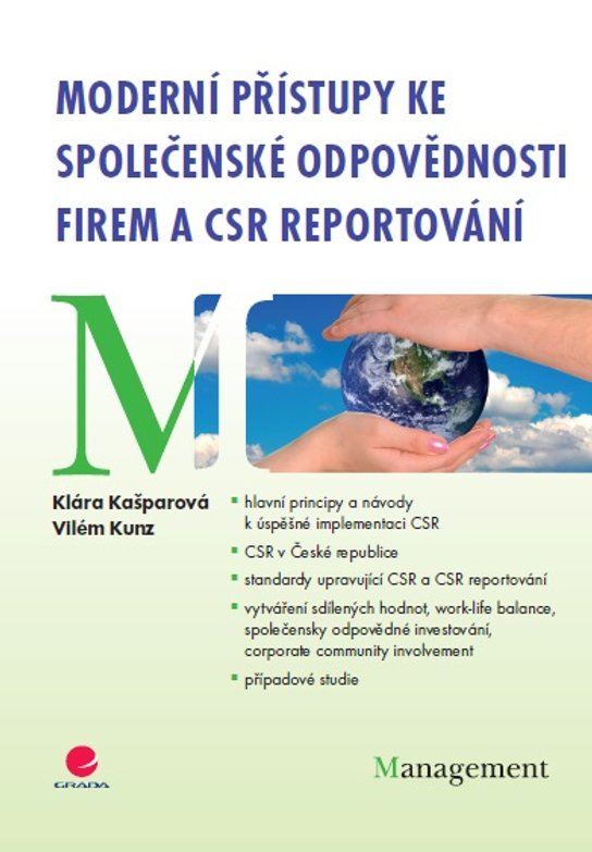 Moderní přístupy ke společenské odpovědnosti firem a CSR reportování -  Klára Kašparová