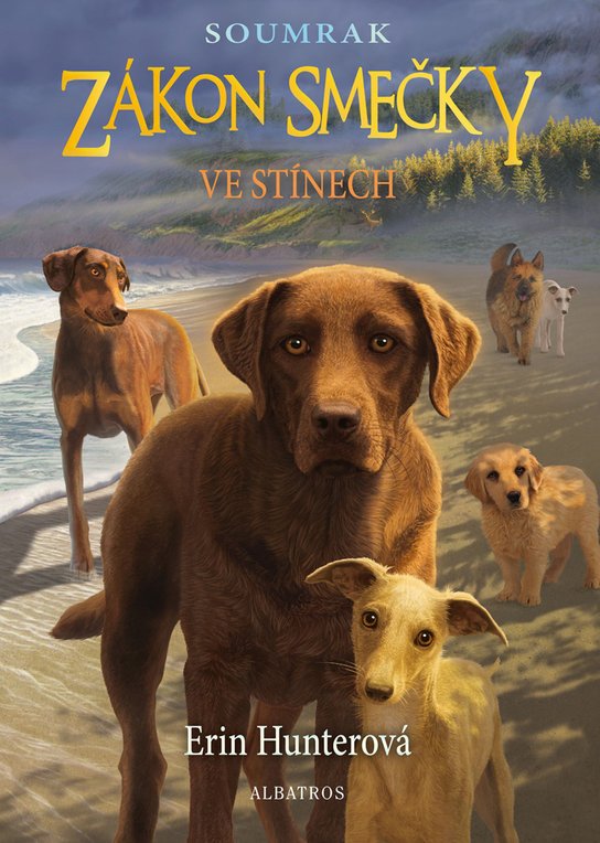 Zákon smečky: Soumrak (3) - Ve stínech -  Erin Hunterová