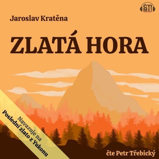 Zlatá hora -  Jaroslav Kratěna