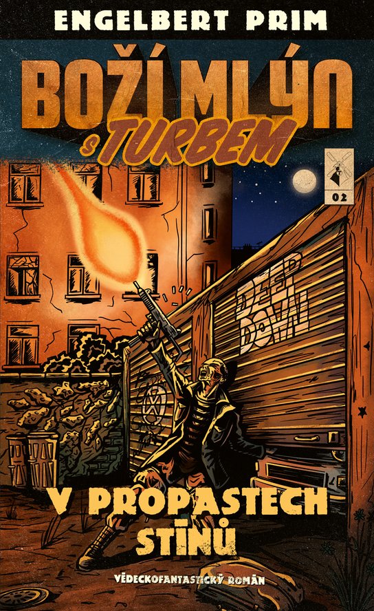 Boží mlýn s turbem 2 -  Engelbert Prim