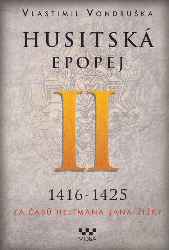 Husitská epopej II. - Vlastimil Vondruška